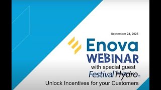 Enova Webinar:  Unlock Incentives for your Customers