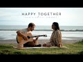 Happy Together Acoustic Cover