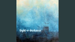 Light vs. Darkness