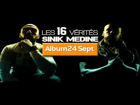 Sinik Feat. Médine - Les 16 Vérités (Son)