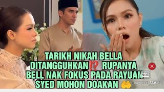 Download lagu TARIKH NIKAH BELLA DITANGGUHKAN⁉️ RUPANYA BELLA NAK FOKUS PADA RAYUAN SYED MOHON DOAKAN 🤲 mp3 Download lagu TARIKH NIKAH BELLA DITANGGUHKAN⁉️ RUPANYA BELLA NAK FOKUS PADA RAYUAN SYED MOHON DOAKAN 🤲 mp3