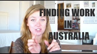 HOW TO FIND WORK IN AUSTRALIA