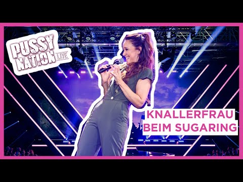 Knallerfrau beim Sugaring | PussyNation