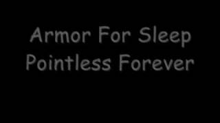 Armor For Sleep - Pointless Forever [w/ lyrics]