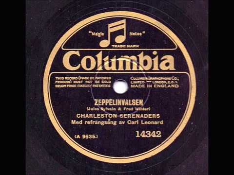 CHARLESTON SERENADERS REFRÄNG CARL LEONARD - ZEPPELINVALSEN