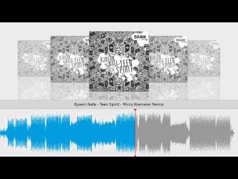 Bjoern Nafe - Teen Spirit - Mirco Niemeier Remix