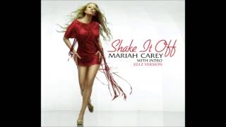 Mariah Carey - Shake It Off (With Intro)