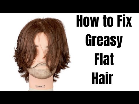 How to Fix Greasy Flat Hair - TheSalonGuy