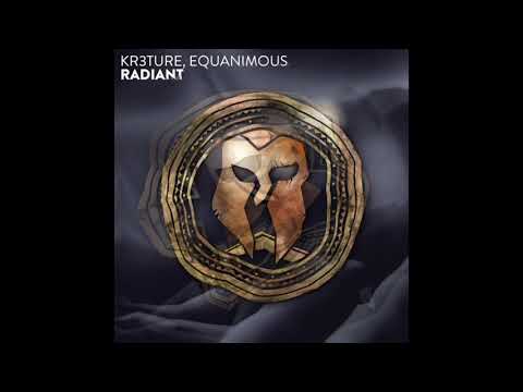 KR3TURE & Equanimous - Radiant