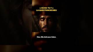 « Où es-tu ? » La Question de Dieu à Adam #shorts