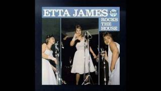 Etta James:  Baby What You Want Me to Do