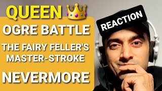 Queen- Ogre Battle / The Fairy Feller&#39;s Master-Stroke / Nevermore - 1st time listen -Viewers Request