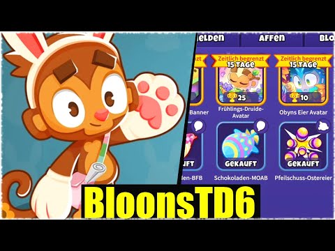 DAS NEUE OSTEREVENT IST DA! - Bloons TD6 [Deutsch/German]