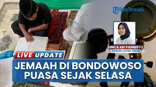 Ramadhan Lebih Awal, Sejumlah Warga di Bondowoso Sudah Ada yang Berpuasa Mulai Hari Selasa