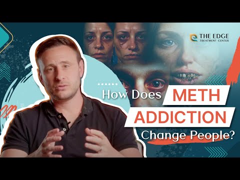 How Does Meth Addiction Change People?