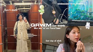 GRWM for WORK like we're on FaceTime 👩🏻‍💻 engineering co-op student, cozy & chatty