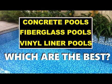 Which is the best pool - Concrete, fiberglass or vinyl liner?