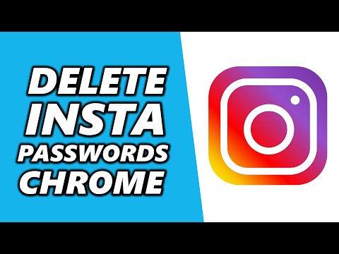 How to Delete Saved Instagram Passwords in Google...
