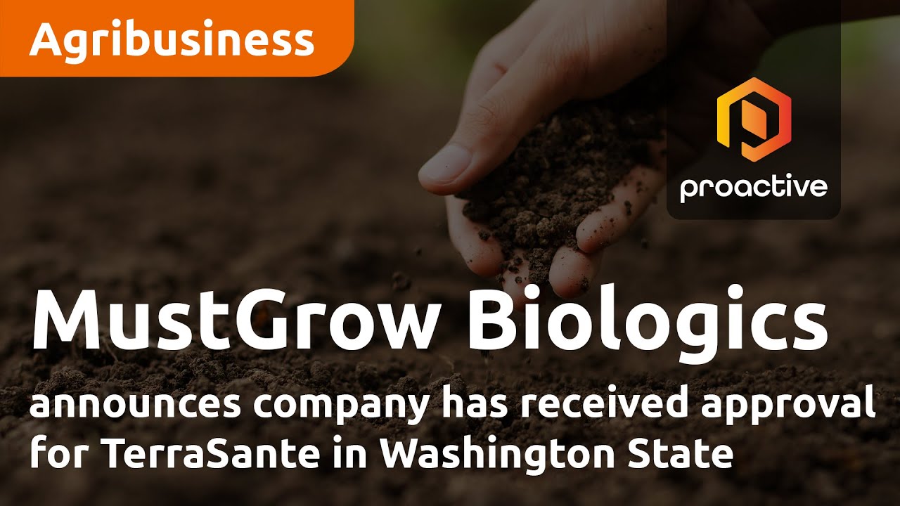 MustGrow Biologics announces company has received approval for TerraSante in Washington State