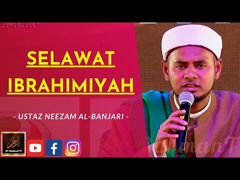 Ustaz Neezam Al-Banjari - SELAWAT IBRAHIMIYAH