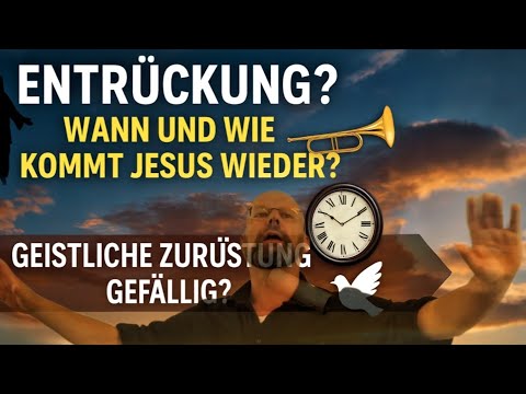 Entrückung? Täuschung? Wann und wie kommt Jesus Christus wieder? Predigt Matze Koch #predigt #jesus