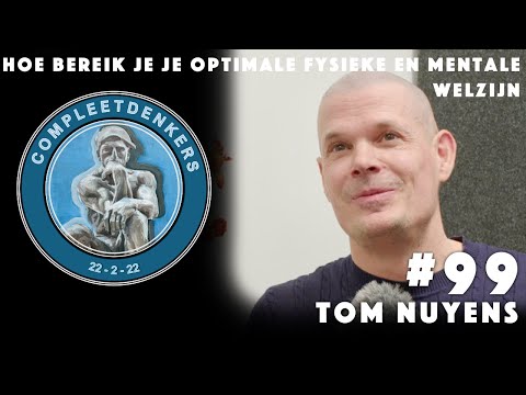 Compleetdenkers #99 Een gezonde geest in een gezond lichaam I Tom Nuyens