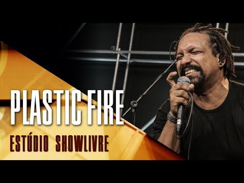 "A última cidade livre" - Plastic Fire no Estúdio Showlivre 2017