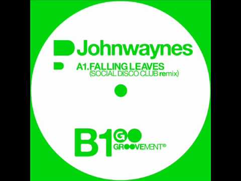 Johnwaynes - Falling Leaves (Social Disco Club Remix)