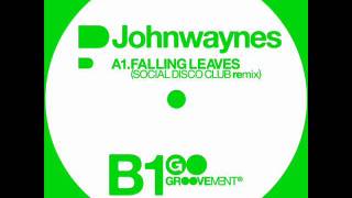Johnwaynes - Falling Leaves (Social Disco Club Remix)