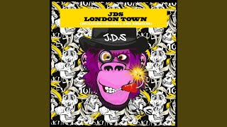 London Town (JDS Original Mix)