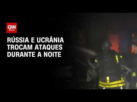 Troca de ataques entre Ucrânia e Rússia durante a noite mata civis | AGORA CNN