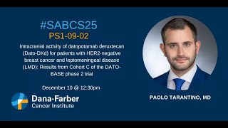 #SABCS25: Paolo Tarantino, MD | Dana-Farber Cancer Institute