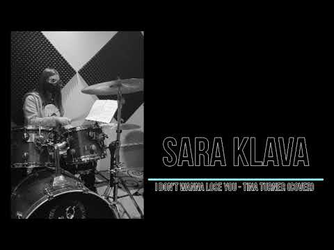 Sara Klava - I don't wanna lose you (Tina Turner) - COVER Drum