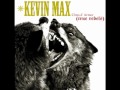 Kevin Max - Your Beautiful Mind