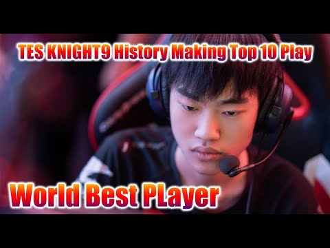 Knight Top 10 Career Plays... So Far | LoL Esports | TES KNIGHT9 | League of Legends 2020