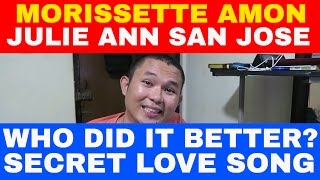 Morissette Amon Sings Secret Love Song with Julie Ann San Jose - REACTION