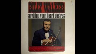Billy Walker - You Can Talk Me Out Of Anything