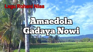 Download lagu Adaya Nowi - Amaedola Gadaya Nowi mp3 Download lagu Adaya Nowi - Amaedola Gadaya Nowi mp3