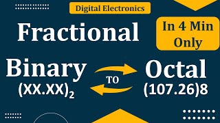 Fractional Binary to Octal Conversion | Fractional Octal to Binary Conversion | Number System