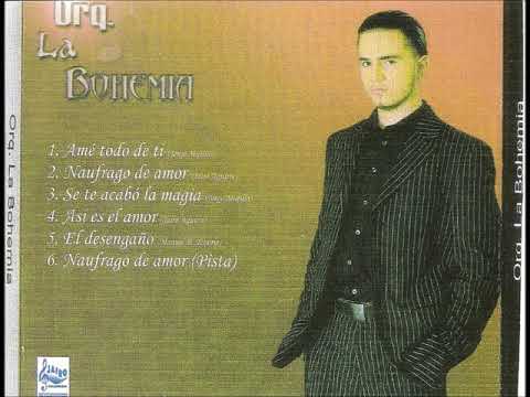 ORQUESTA LA BOHEMIA-SE TE ACABO LA MAGIA