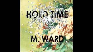 M. Ward - Outro