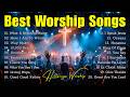 What A Beautiful Name ️ Best Worship Songs 2026 Christian Morning Worship Playlist