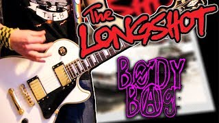 The Longshot - Body Bag Guitar Cover 1080P