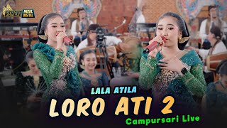 Download lagu LALA ATILA - LORO ATI 2 | Cover  KEMBAR MUSIC LIVE mp3