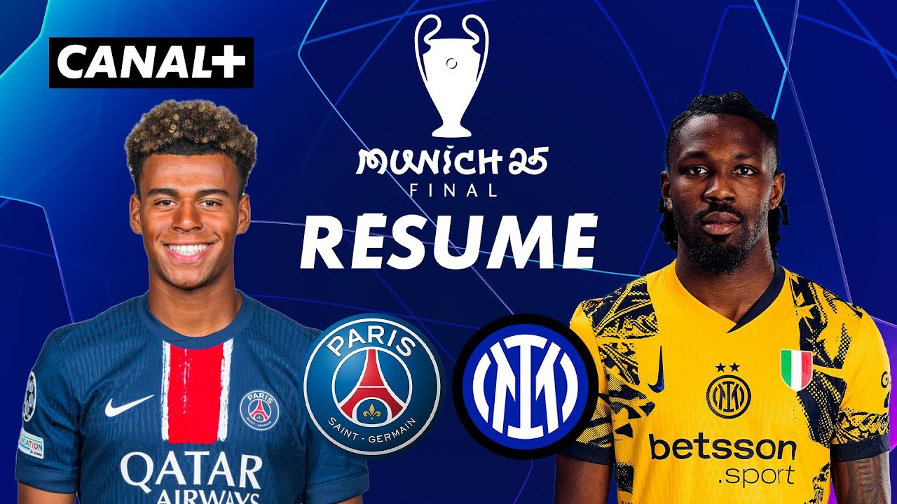 Le résumé de la finale PSG / Inter - Ligue des champions 2024/25