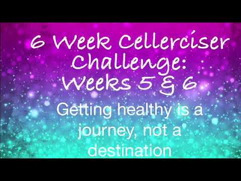 6 Week Cellerciser Challenge: Weeks 5 & 6 Results