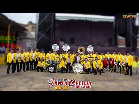 BANDA INTERNACIONAL SANTA CECILIA DE CATAC  -  LOS MEJORES CLASICOS