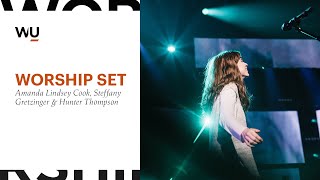 WorshipU // Amanda Cook, Steffany Gretzinger &amp; Hunter Thompson