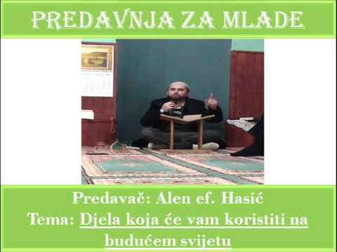 Alen Hasic - Djela koja ce vam koristiti na buducem svijetu