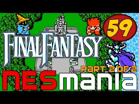 59/714 Final Fantasy (Part 2/2) - NESMania (Replay)